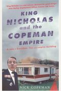King Nicholas and the Copeman Empire