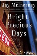 Bright, Precious Days