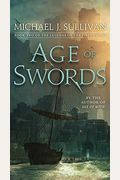 Age Of Swords: Book Two Of The Legends Of The First Empire