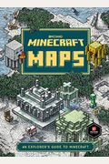 Minecraft: Maps: An Explorer's Guide To Minecraft
