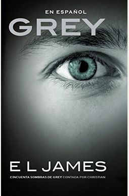 Grey: Fifty Shades Of Grey As Told By Christian (Random House Large Print) Grey: Fifty Shades Of Grey As Told By Christian (Random House Large Print)