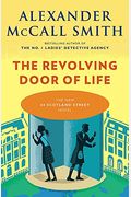 The Revolving Door Of Life A  Scotland Street Novel