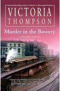 Murder In The Bowery (Gaslight Mysteries)
