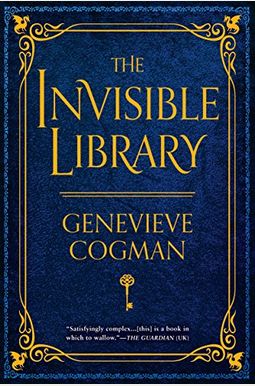 The Invisible Library The Invisible Library