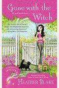 Gone With The Witch (Wishcraft Mystery)