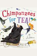 Chimpanzees for Tea!
