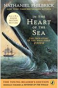In The Heart Of The Sea (Young Readers Edition): The True Story Of The Whaleship Essex