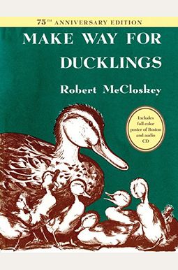 Make Way For Ducklings 75th Anniversary Edition Make Way For Ducklings 75th Anniversary Edition