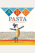 Abc Pasta: An Entertaining Alphabet