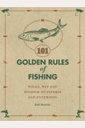 101 Golden Rules of Fishing