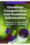 Quantum Computation And Quantum Information: 10th Anniversary Edition
