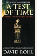 A Test Of Time: The Bible From Myth To History