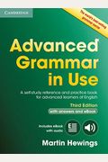 Advanced Grammar In Use Book Without Answers: A Reference And Practical Book For Advanced Learners Of English