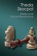 States And Social Revolutions: A Comparative Analysis Of France, Russia And China