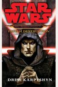 Darth Bane, Path of Destruction: A Novel of the Old Republic (Star Wars)