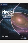 Physics For The Ib Diploma Coursebook With Cambridge Elevate Enhanced Edition (2 Years)