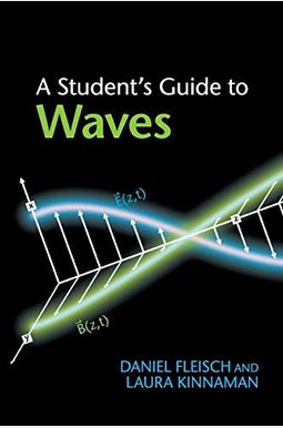 A Student's Guide To Waves A Student's Guide To Waves