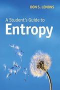 A Student's Guide To Entropy