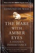 The Hare With Amber Eyes: A Hidden Inheritance