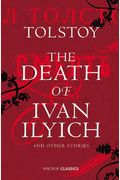 The Death Of Ivan Ilyich And Other Stories