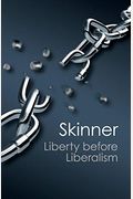 Liberty Before Liberalism (Canto Classics)