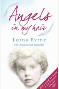 Angels In My Hair: The True Story Of A Modern-Day Irish Mystic