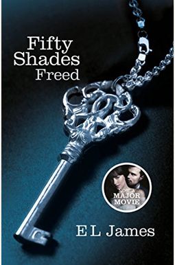 Fifty Shades Freed Fifty Shades Freed