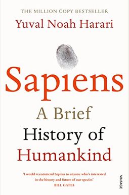 Sapiens: A Brief History Of Humankind Sapiens: A Brief History Of Humankind