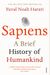 Sapiens: A Brief History Of Humankind