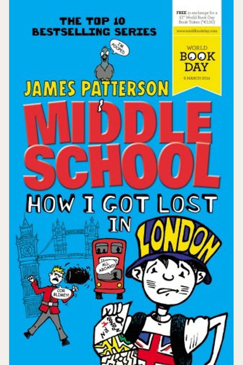 Middle School: How I Got Lost In London
