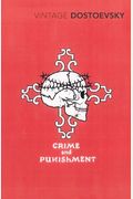 Crime And Punishment (Vintage Classics)