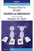 Prescriber's Guide - Children And Adolescents