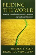 Feeding the World: Brazil's Transformation Into a Modern Agricultural Economy