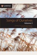 Songs of Ourselves, Volume 2: Cambridge Assessment International Education Anthology of Poetry in English