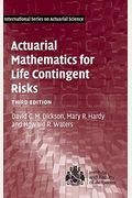 Actuarial Mathematics For Life Contingent Risks