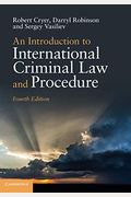 An Introduction To International Criminal Law And Procedure