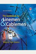 The Guidebook For Linemen And Cablemen