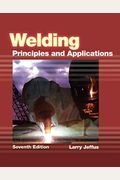 Welding: Principles And Applications