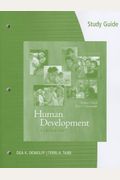Study Guide For Kail/Cavanaugh's Human Development: A Life-Span View, 6th