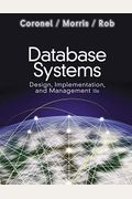 Database Systems: Design, Implementation, And Management [With Access Code]
