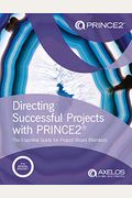 Directing Successful Projects with Prince2