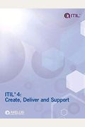 Itil 4: Create, Deliver and Support