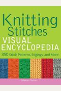 Knitting Stitches Visual Encyclopedia