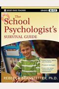 The School Psychologist's Survival Guide, Grades K-12