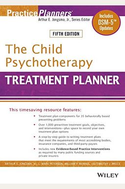 The Child Psychotherapy Treatment Planner: Includes Dsm-5 Updates