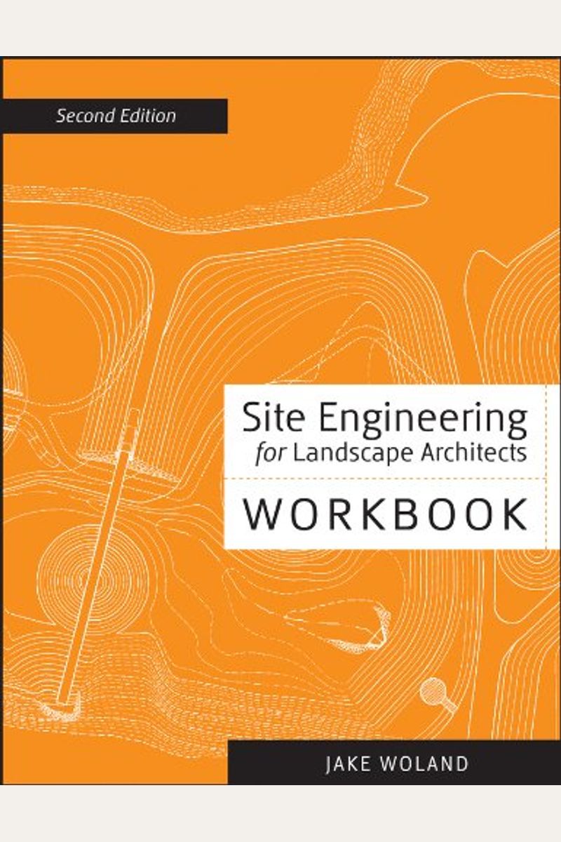 Buy Site Engineering Workbook Book By Jake Woland
