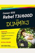 Canon Eos Rebel T3i / 600d For Dummies