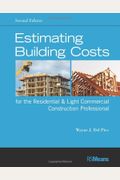 Estimating Building Costs For The Residential & Light Commercial Construction Professional