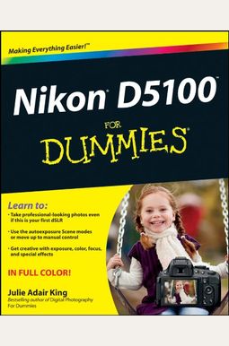 Nikon D5100 For Dummies Nikon D5100 For Dummies