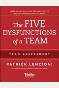 The Five Dysfunctions Of A Team: Team Assessment
